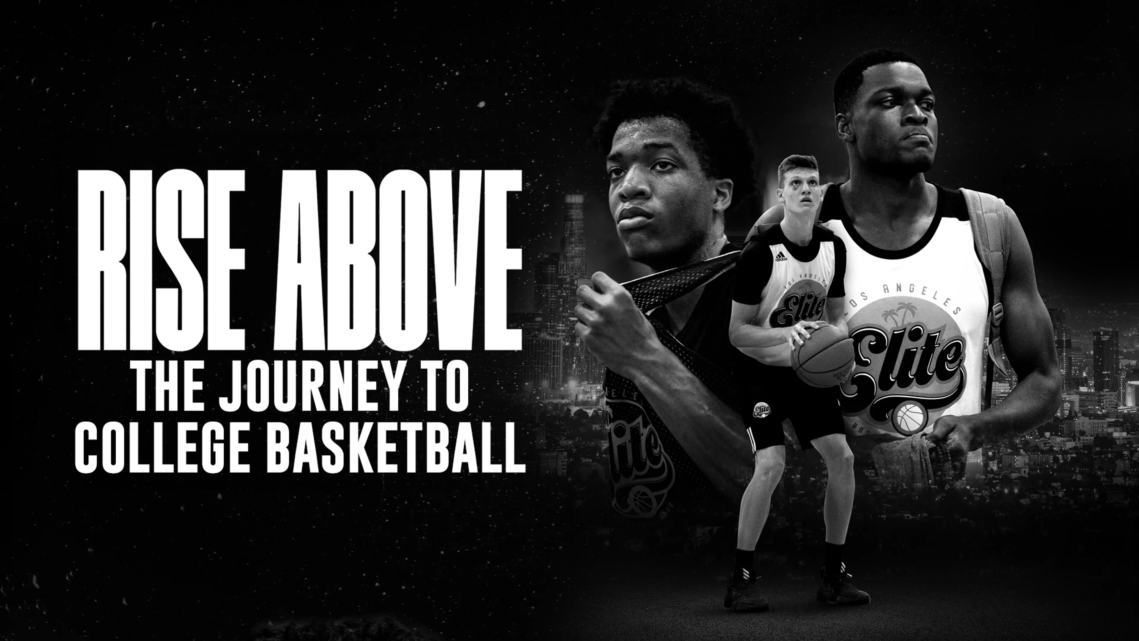 Rise Above: The Journey to College Basketball poster